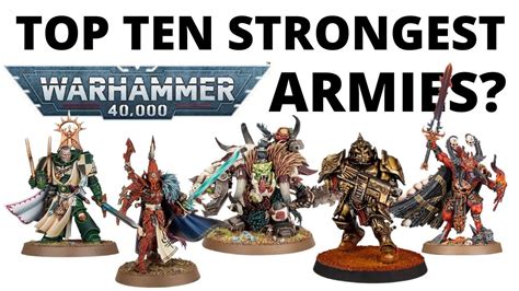 Strongest Armies in Warhammer 40K .
